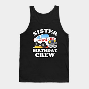 Sister Birthday Crew Race Car Tank Top